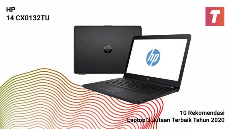 10 Rekomendasi Laptop 3 Jutaan Terbaik Tahun 2020