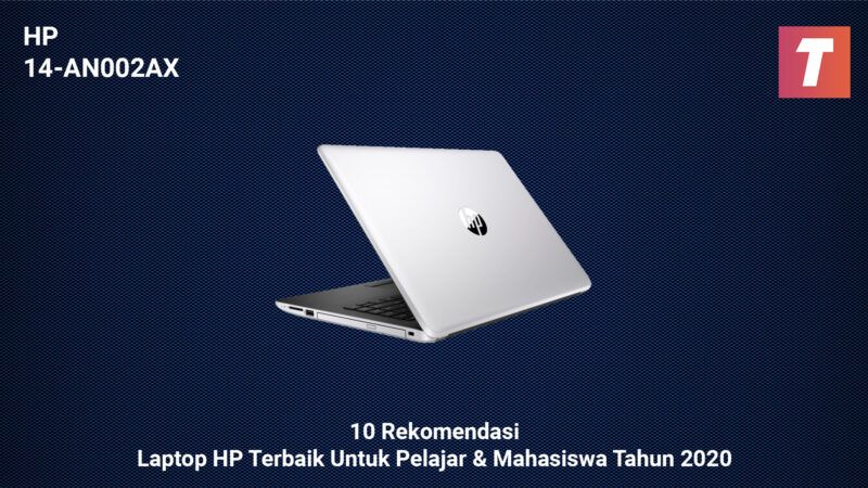 10 Rekomendasi Laptop HP Terbaik Untuk Pelajar dan Mahasiswa