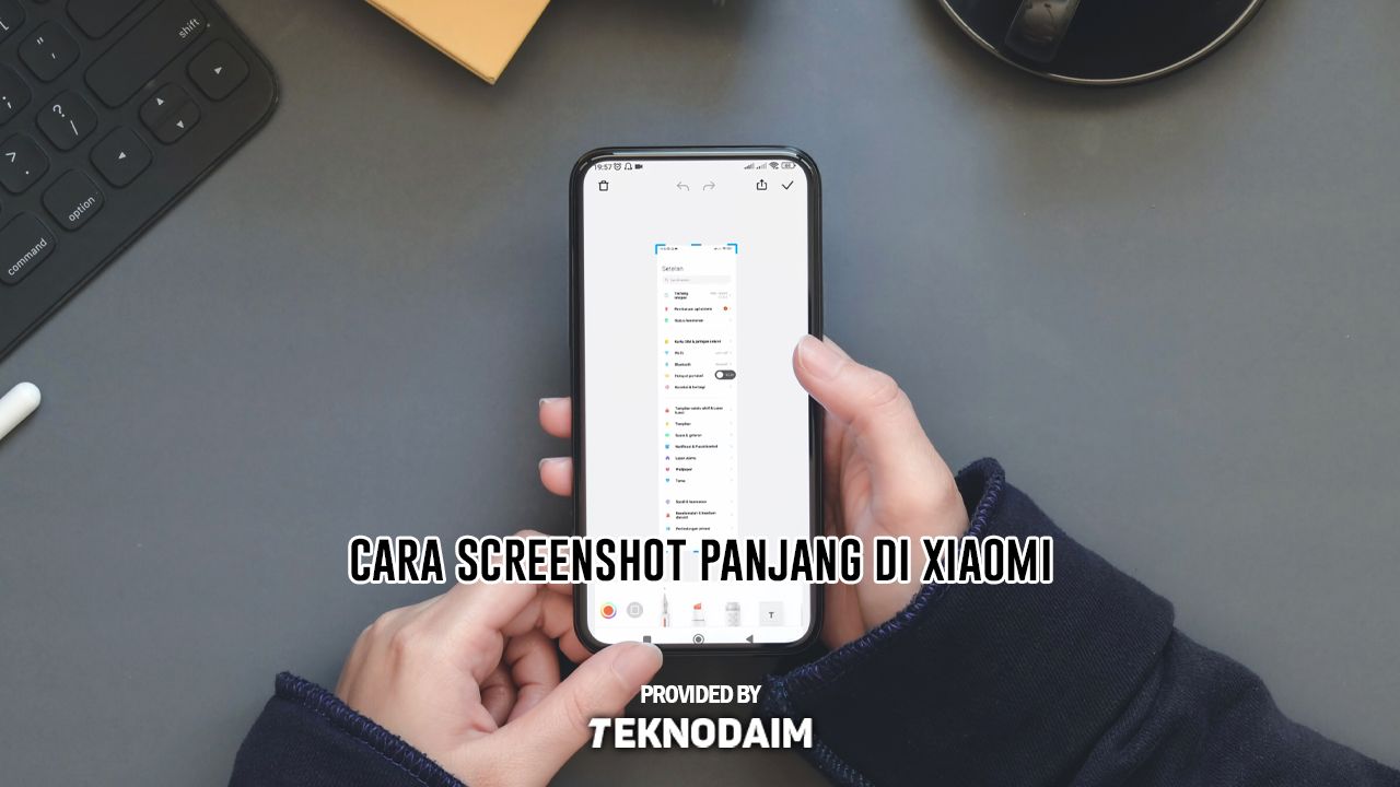 Cara Screenshot Panjang Di Xiaomi