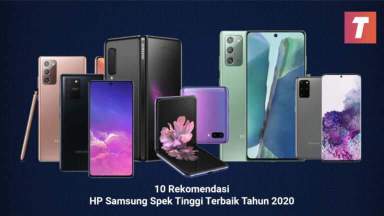 10 Rekomendasi HP Samsung Spek Tinggi Terbaik