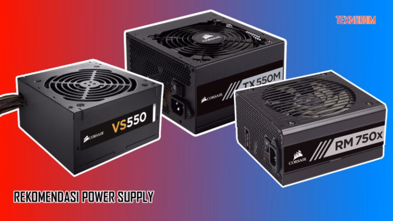 Rekomendasi Power Supply Murah
