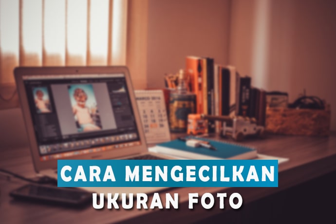 10 Cara Mengecilkan Ukuran Foto di HP • Teknodaim.com