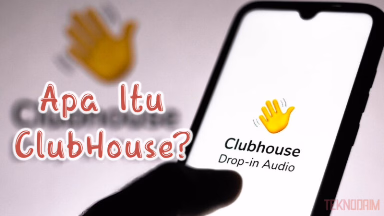 Apa Itu Clubhouse Yang Sedang Booming