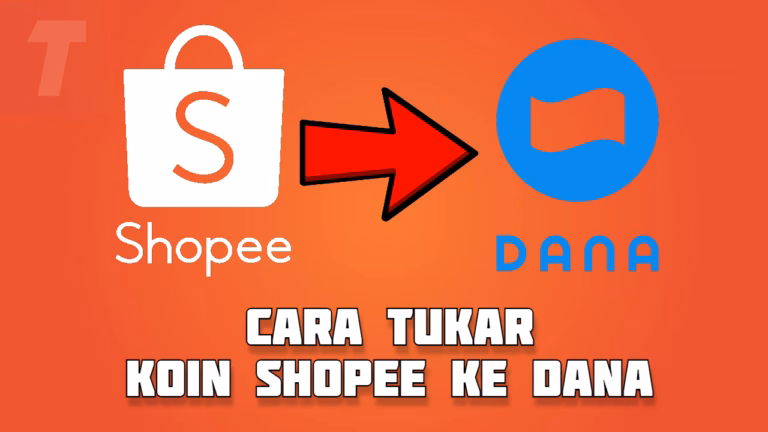 Begini Cara Tukar Koin Shopee Ke Dana, Gampang Banget!