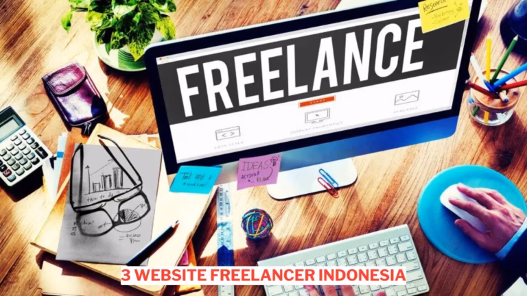 3 Website Freelancer Indonesia Untuk Bekerja Dari Rumah