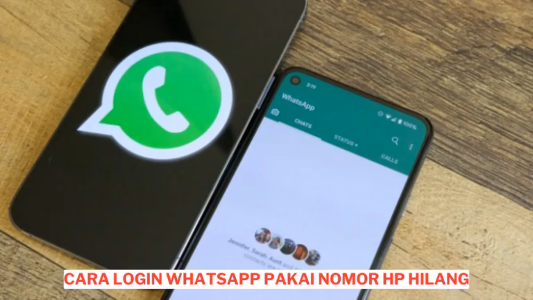 Cara Login Whatsapp Pakai Nomor Hp Hilang